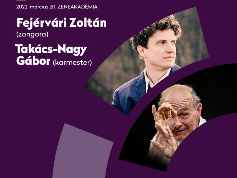 Végletes érzelmek Fejérvári Zoltánnal, Takács-Nagy Gáborral és a Liszt Ferenc Kamarazenekarral