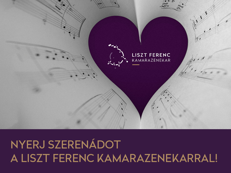 Nyerj saját Valentin-napi szerenádot a Liszt Ferenc Kamarazenekarral!