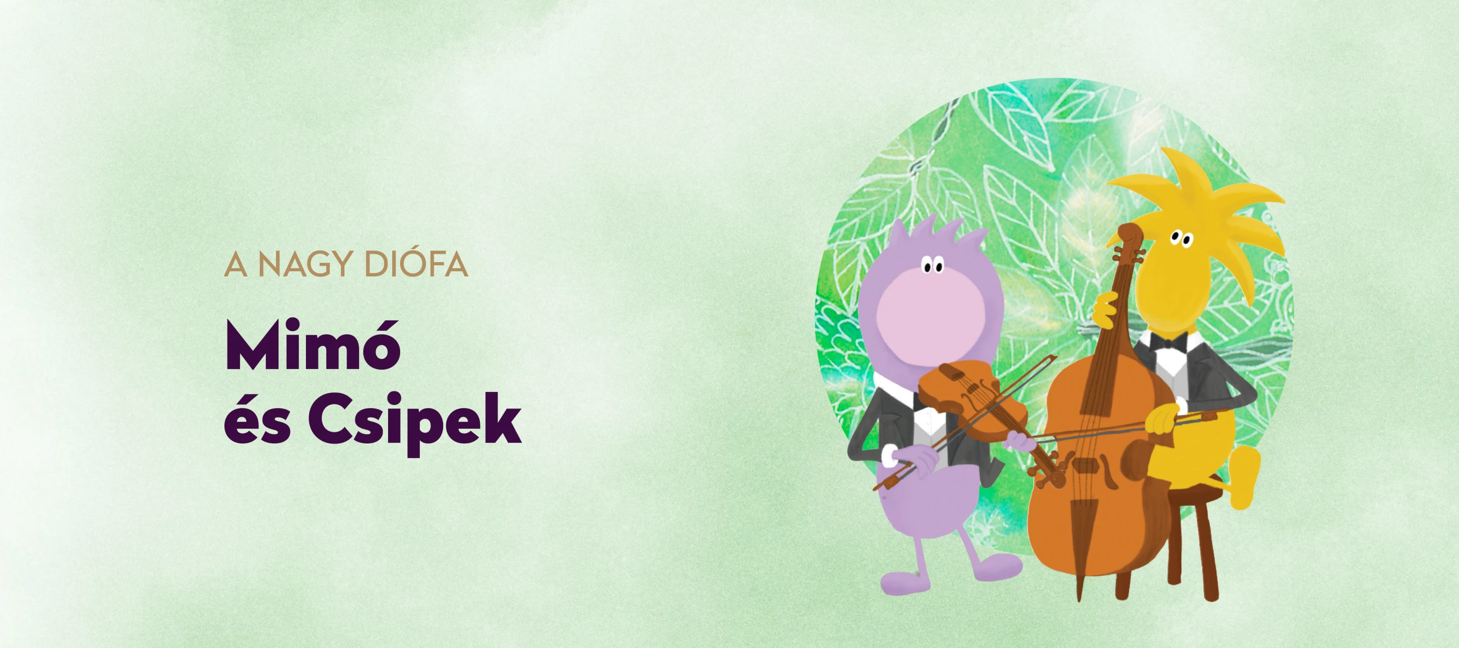 Mimó és Csipek - A nagy diófa